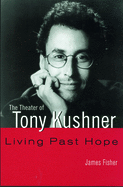 The Theater of Tony Kushner