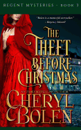 The Theft Before Christmas: The Regent Mysteries, Book 3