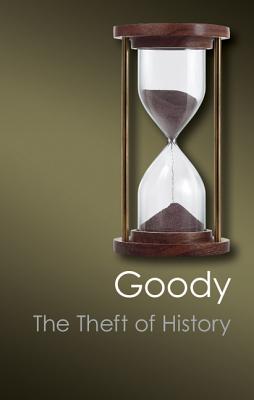 The Theft of History - Goody, Jack