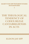 The theological tendency of Codex Bezae Cantabrigiensis in Acts.