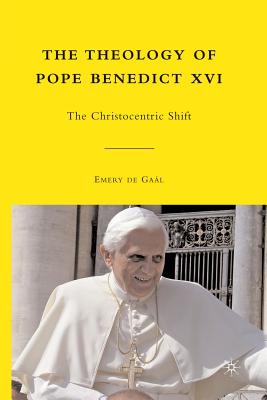 The Theology of Pope Benedict XVI: The Christocentric Shift - Loparo, Kenneth A