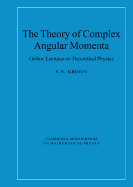 The Theory of Complex Angular Momenta: Gribov Lectures on Theoretical Physics