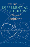 The Theory of Differential Equations: Classical and Qualitative