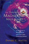 The Theory of Magnetism Made Simple