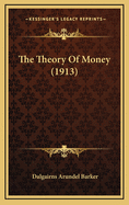 The Theory of Money (1913)