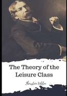 The Theory of the Leisure Class