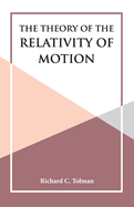 The Theory of the Relativity of Motion