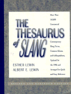 The Thesaurus of Slang - Lewin, Esther, and Lewin, Albert E