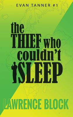 The Thief Who Couldn't Sleep - Block, Lawrence