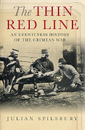 The Thin Red Line: An Eyewitness History of the Crimean War