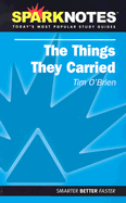 The Things They Carried (Sparknotes Literature Guide)