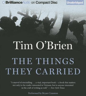 The Things They Carried - O'Brien, Tim, and Cranston, Bryan (Read by)