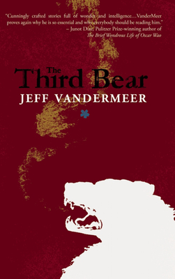 The Third Bear - VanderMeer, Jeff