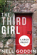 The Third Girl: (molly Sutton Mysteries 1) Large Print