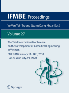 The Third International Conference on the Development of Biomedical Engineering in Vietnam: Bme2010january 11 - 14th, 2010ho CHI Minh City, Vietnam