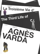The Third Life of Agn?s Varda