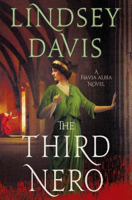 The Third Nero: A Flavia Albia Novel - Davis, Lindsey