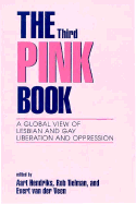 The Third Pink Book: A Global View of Lesbian and Gay Liberation and Oppression