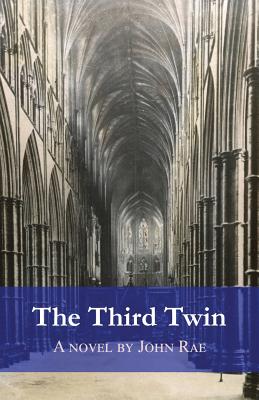 The Third Twin: A Ghost Story - Rae, John, MD