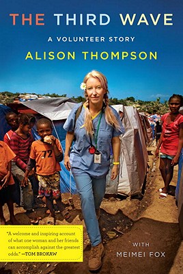 The Third Wave: A Volunteer Story - Thompson, Alison