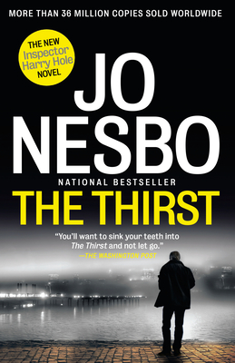 The Thirst: A Harry Hole Novel - Nesbo, Jo