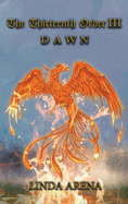 The Thirteenth Order III: Dawn