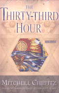 The Thirty-Third Hour