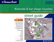 The Thomas Guide Riverside & San Diego Counties Street Guide