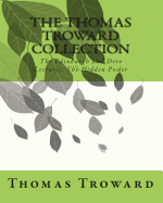 The Thomas Troward Collection: The Edinburgh and Dore Lectures, the Hidden Power