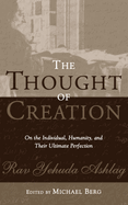 The Thought of Creation: On the Individual, Humanity, and Their Ultimate Perfection