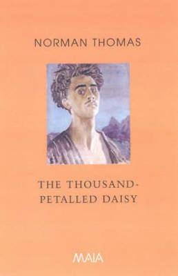 The Thousand-Petalled Daisy - Thomas, Norman