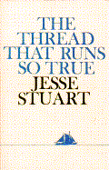 The Thread That Runs So True - Stuart, Jesse