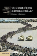 The Threat of Force in International Law