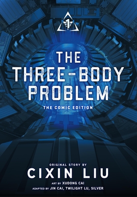 The Three-Body Problem, Vol. 1 (Comic): The Comic Edition Volume 1 - Liu, Cixin (Original Author), and Cai, Jin (Adapted by), and Lu, Twilight (Adapted by), and Silver (Adapted by), and Xiao...