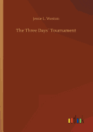 The Three Days Tournament
