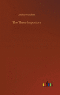 The Three Impostors