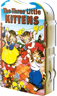 The Three Little Kittens Shape Book - 