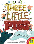 The Three Little Pigs Count to 100