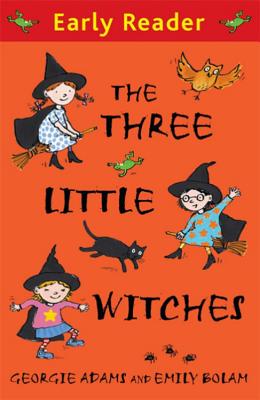 The Three Little Witches Storybook - Adams, Georgie