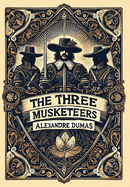 The Three Musketeers (Collector's Edition) (Laminated Hardback with Jacket)