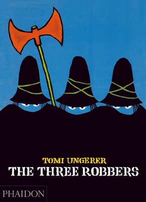 The Three Robbers - Ungerer, Tomi