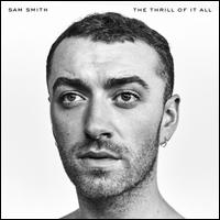 The Thrill of It All - Sam Smith