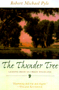 The Thunder Tree: Lessons from and Urban Wildland