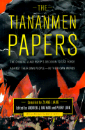 The Tiananmen Papers - Nathan, Andrew J, Professor, and Link, Perry, and Schell, Orville