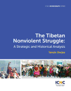 The Tibetan Nonviolent Struggle: A Strategic and Historical Analysis