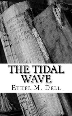 The Tidal Wave - Dell, Ethel M