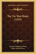 The Tie That Binds (1919)