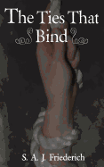 The Ties That Bind
