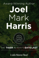 The Tiger Always Eats Last