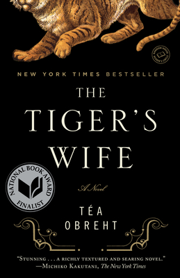 The Tiger's Wife - Obreht, Ta